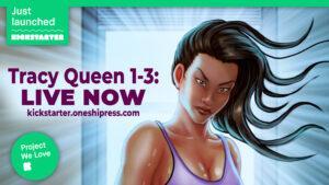 tracy queen kickstarter launch